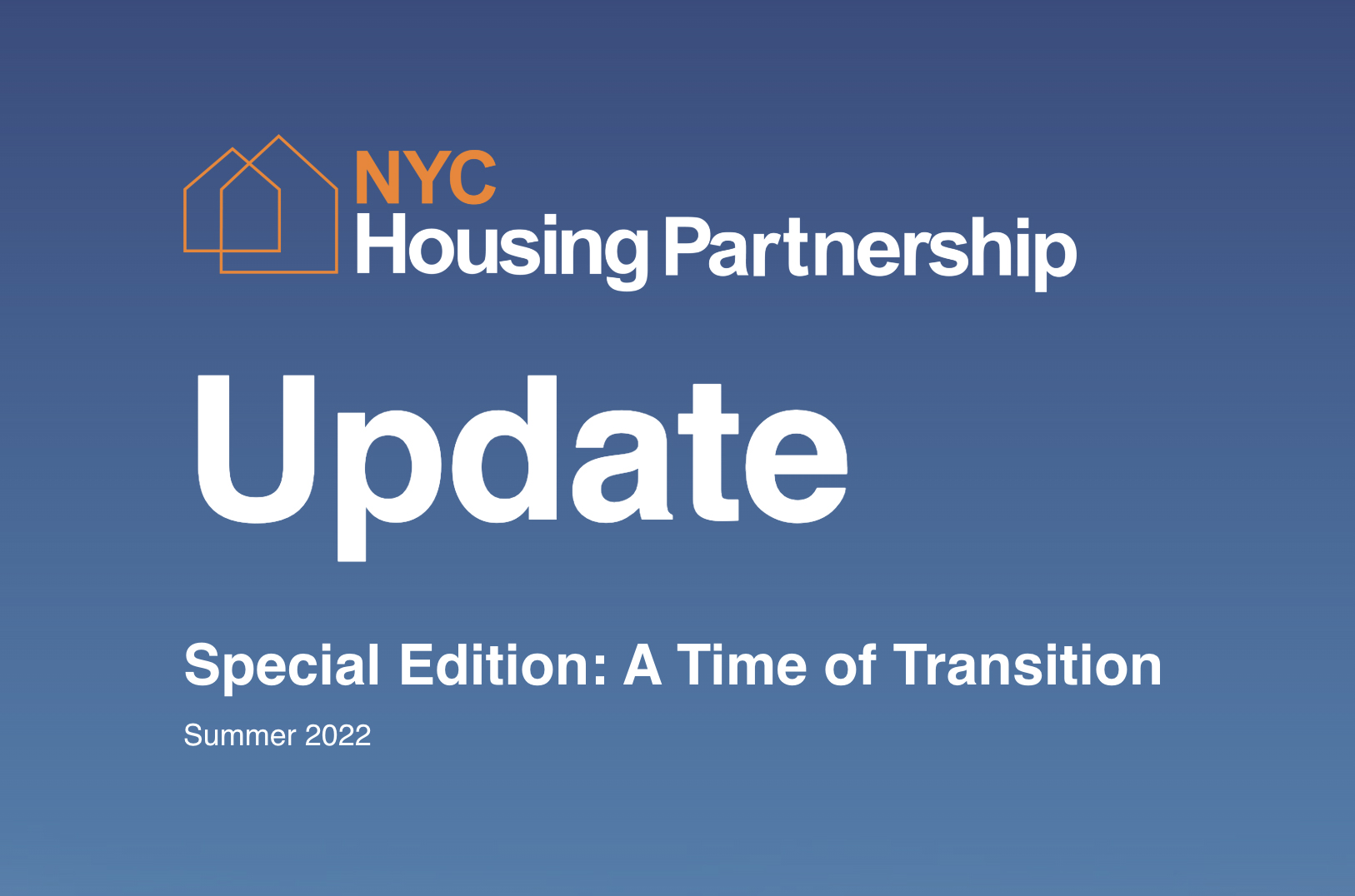 NYC Housing Partnership Update Summer 2022