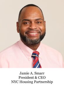 Jamie Smarr, President & CEO, NYC Housing Partnership